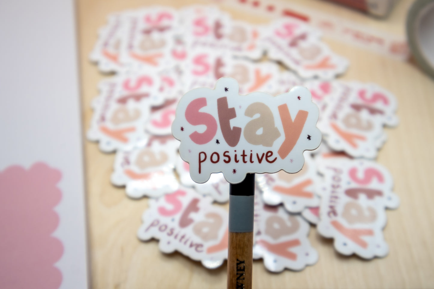 Stay Positive Sticker